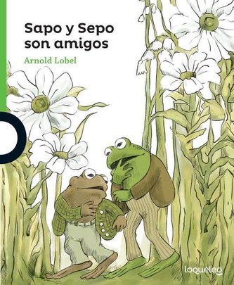 Sapo y Sepo Son Amigos (Frog and Toad Are Friends)