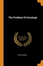 The Problem Of Sociology