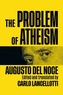 The Problem of Atheism