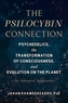 The Psilocybin Connection