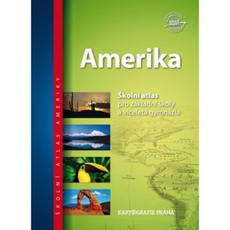 Amerika - Školní atlas pro základní školy a víceletá gymnázia