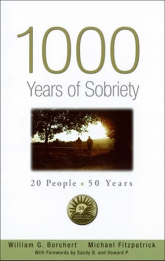 1000 Years Of Sobriety