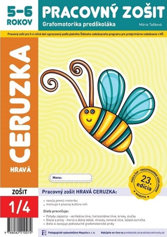 Hravá ceruzka - Pracovný zošit 5-6 rokov Hravá ceruzka - Pracovný zošit 5-6 rokov