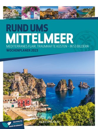 Rund ums Mittelmeer - Wochenplaner Kalender 2023