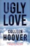 Ugly love