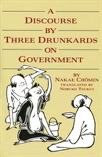 A Discourse by Three Drunkards on Government