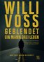 Geblendet - Ein Mann, drei Leben