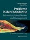 Probleme in der Endodontie