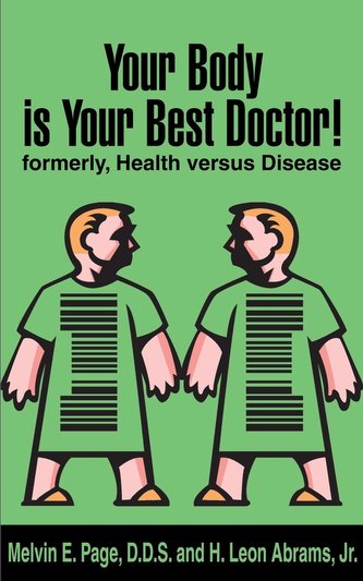 Your Body is Your Best Doctor!