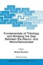 Fundamentals of Tribology and Bridging the Gap Between the Macro- And Micro/Nanoscales