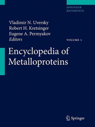 Encyclopedia of Metalloproteins. 2 Bände