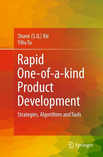Rapid One-of-a-kind Product Development