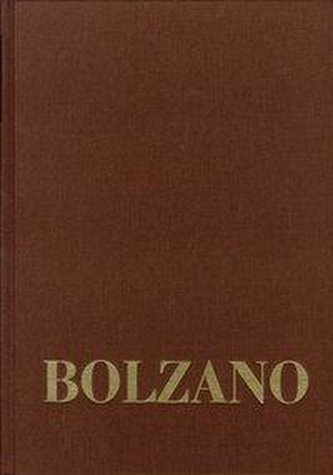 Bernard Bolzano Gesamtausgabe / Reihe III: Briefwechsel. Band 2,2: Briefe an Michael Josef Fesl 1831-1836