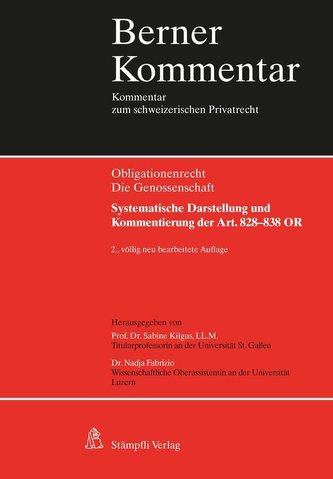 Berner Kommentar. Kommentar zum schweizerischen Privatrecht / Die Genossenschaft