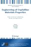 Engineering of Crystalline Materials Properties