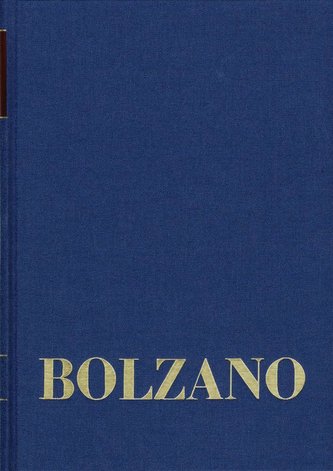 Bernard Bolzano Gesamtausgabe / Reihe II: Nachlaß. A. Nachgelassene Schriften. Band 13: Ästhetische Schriften