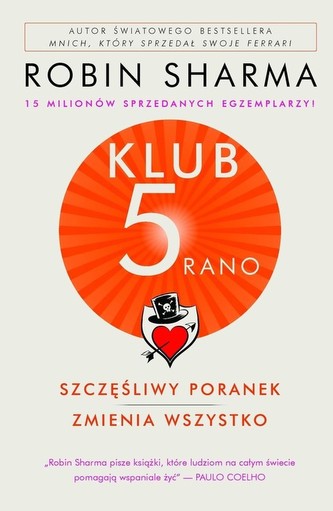 Klub 5 rano Szczęśliwy poranek zmienia wszystko Klub 5 rano Szczęśliwy poranek zmienia wszystko