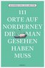 111 Orte auf Norderney, die man gesehen haben muss