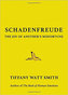 Schadenfreude : The Joy of Another´s Misfortune