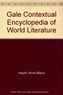 GALE CONTEXTUAL ENCYCLOPEDIA OF WORLD LI