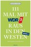 111 Mal mit WDR 2 raus in den Westen, Band 2