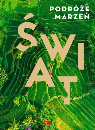 Podróże marzeń Świat