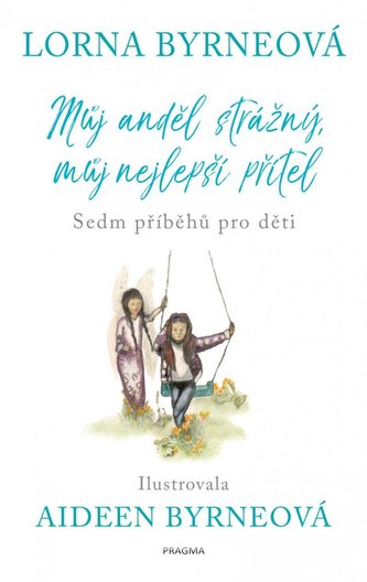 Můj anděl strážný, můj nejlepší přítel