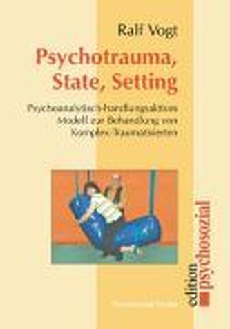 Psychotrauma, State, Setting