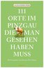 111 Orte im Pinzgau, die man gesehen haben muss