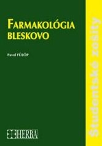 Farmakológia bleskovo