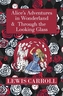 The Alice in Wonderland Omnibus Including Alice's Adventures in Wonderland and Through the Looking Glass (with the Original