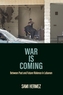 War Is Coming
