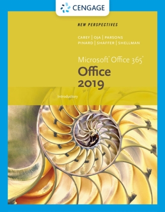 New Perspectives Microsoft (R)Office 365 & Office 2019 Introductory