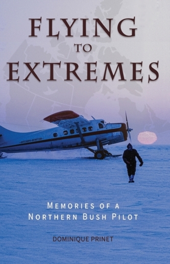 Flying to Extremes (Full Colour)