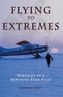 Flying to Extremes (Full Colour)