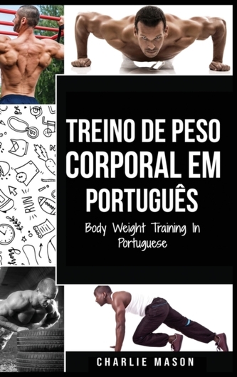 Treino de Peso Corporal Em portugues/ Body Weight Training In Portuguese