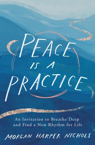 Peace Is a Practice