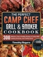 The Perfect Camp Chef Grill & Smoker Cookbook