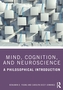 Mind, Cognition, and Neuroscience