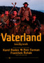 Vaterland – Lovecký deník