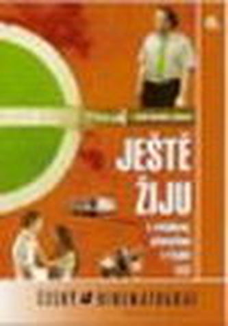 Ještě žiju s věšákem, plácačkou a čepicí