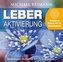LEBER AKTIVIERUNG (mit Solfeggio-Frequenz 528 Hertz)