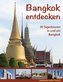 Bangkok entdecken