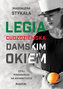 Legia Cudzoziemska damskim okiem, czyli pomarańcze na Antarktydzie