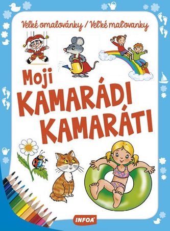 Moji kamarádi-Moji kamaráti