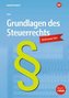 Grundlagen des Steuerrechts. Schülerband