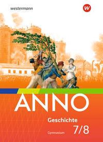 ANNO 7 / 8. Schülerband. Für Gymnasien in Thüringen