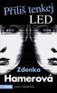Příliš tenkej led