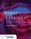 Nurse as Educator: Principles of Teaching and Learning for Nursing Practice: Principles of Teaching and Learning for Nursing Pra