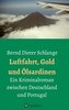 Luftfahrt, Gold und Ölsardinen